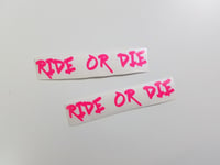 Image 1 of RIDE OR DIE Sticker Pack 