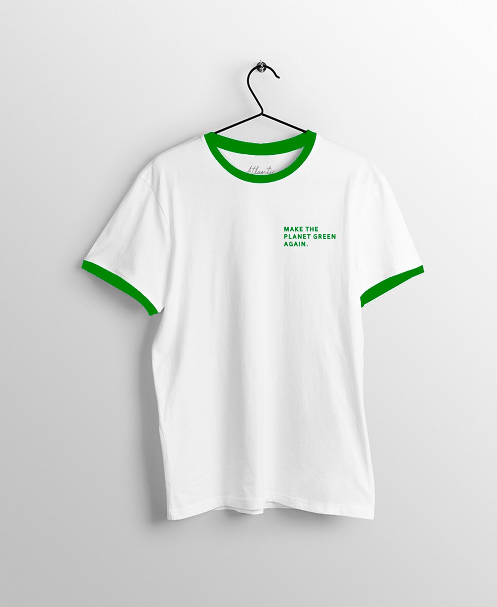 Make the planet green again T-Shirt