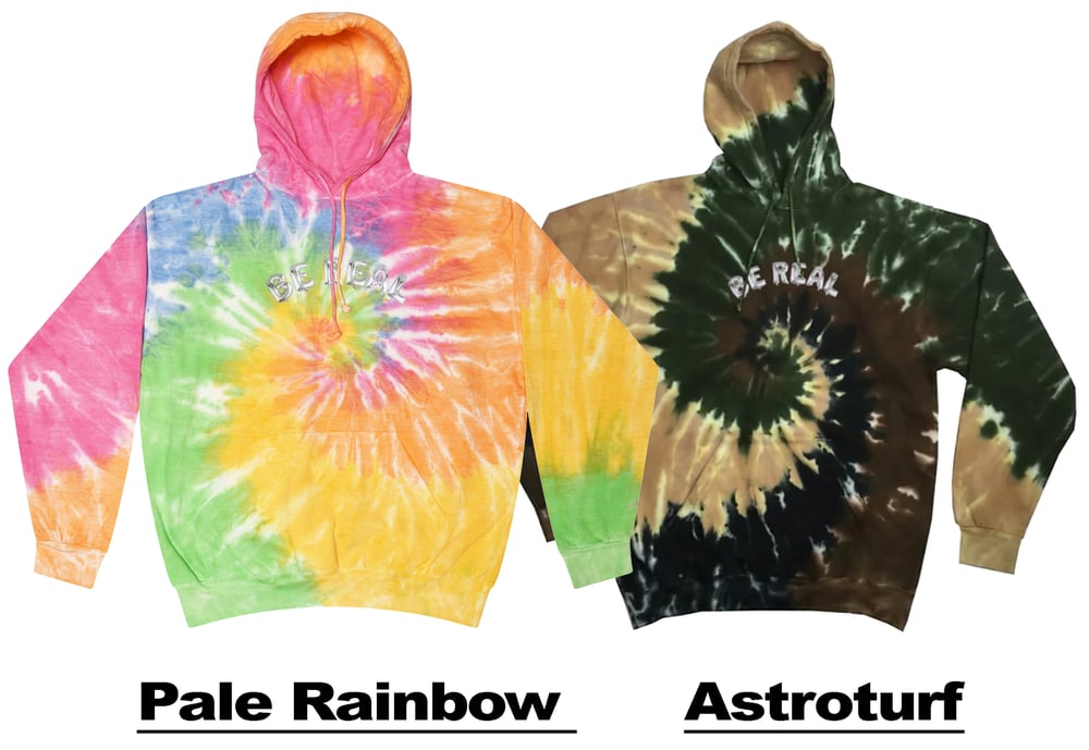 Image of BE REAL custom tie dye hoodie