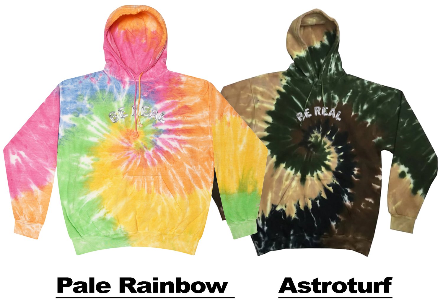 Image of BE REAL custom tie dye hoodie