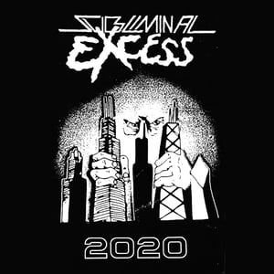 Image of Subliminal Excess 2020 Cassette