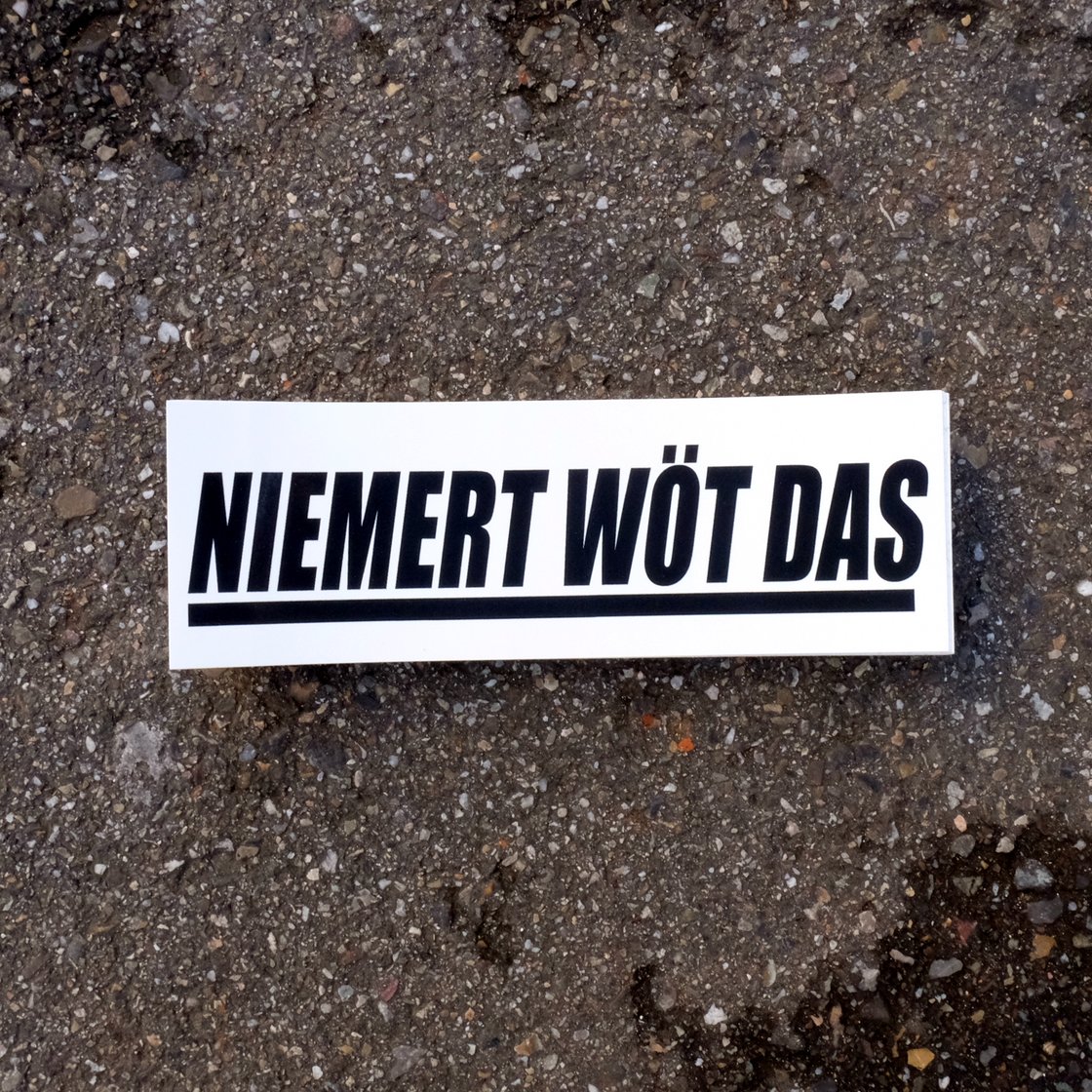 Image of NIEMERT WÖT DAS Stickers