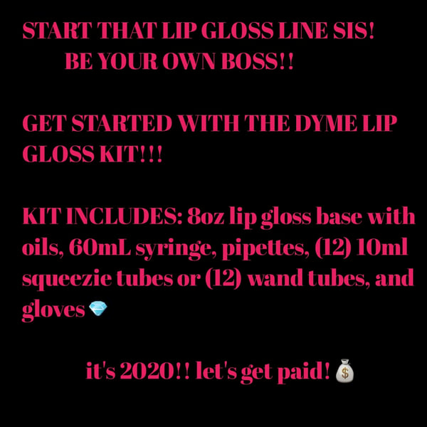 Image of Dyme Lip gloss kit