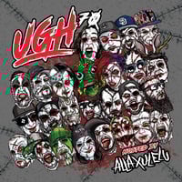 UGH70 Hosted by A.X.E. feat. Monoxide, Madrox, Blaze ya Dead Homie & MORE! 