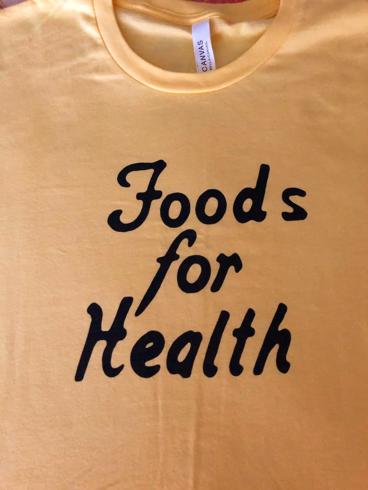 Image of Foods for Health t-shirt