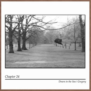 Image of Chapter 24 - Gregory/Down In The Sea