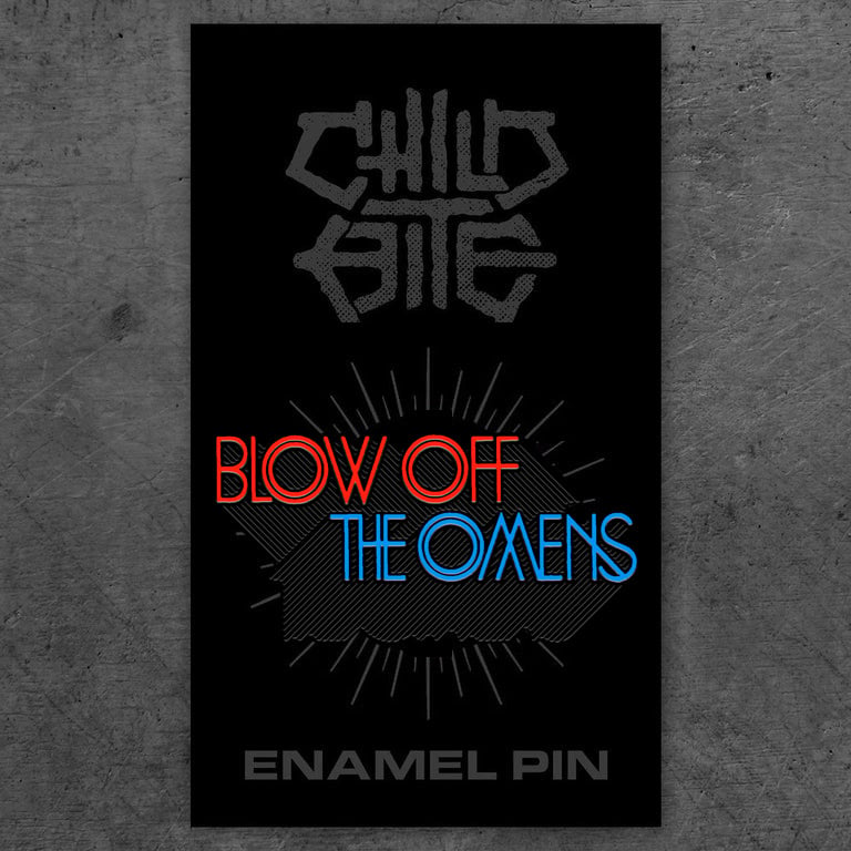 CB Enamel Pin - Blow Off The Omens