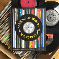 Around The World In 80 Record Stores (Unsigned)