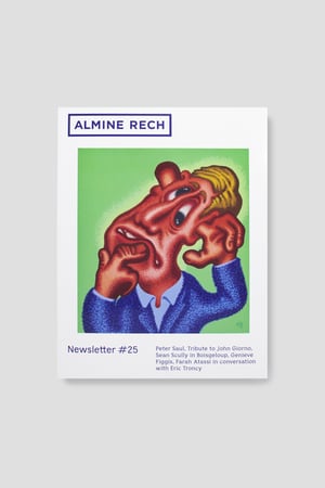 Almine Rech - Newsletter #25