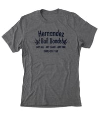 Image 1 of Hernandez Bail Bonds T-shirt