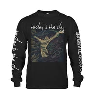 Image 2 of TODAY IS THE DAY "NO GOOD TO ANYONE" LONGSLEEVE