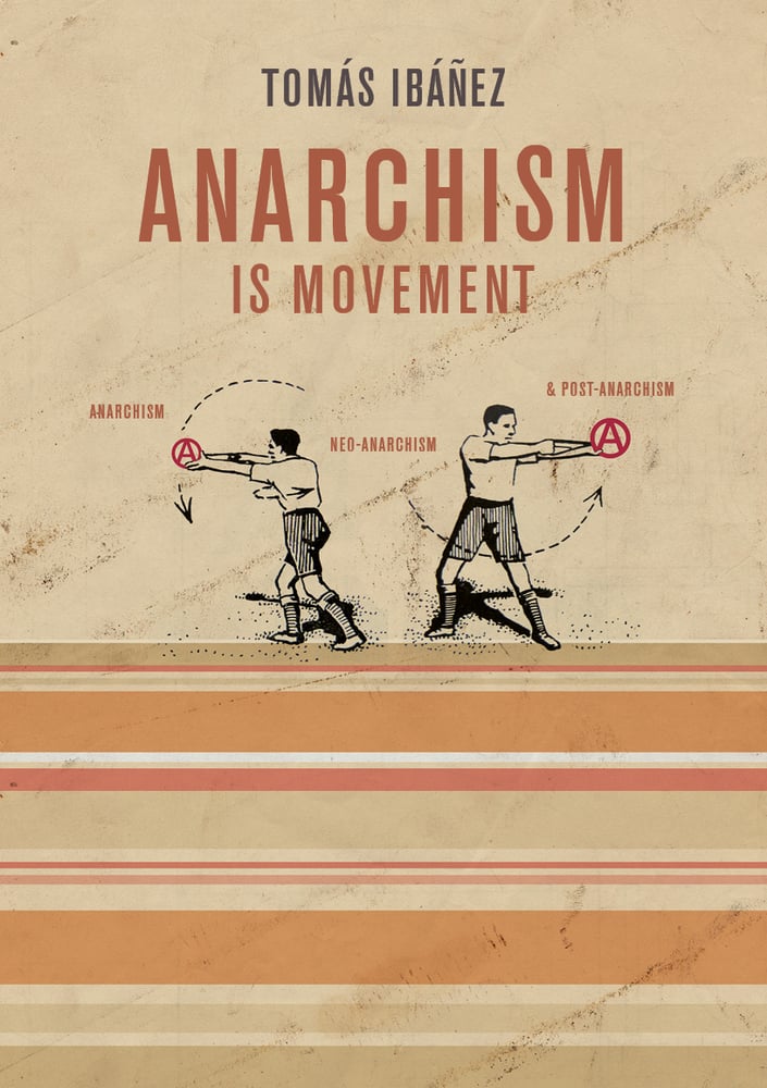 Image of Anarchism is Movement