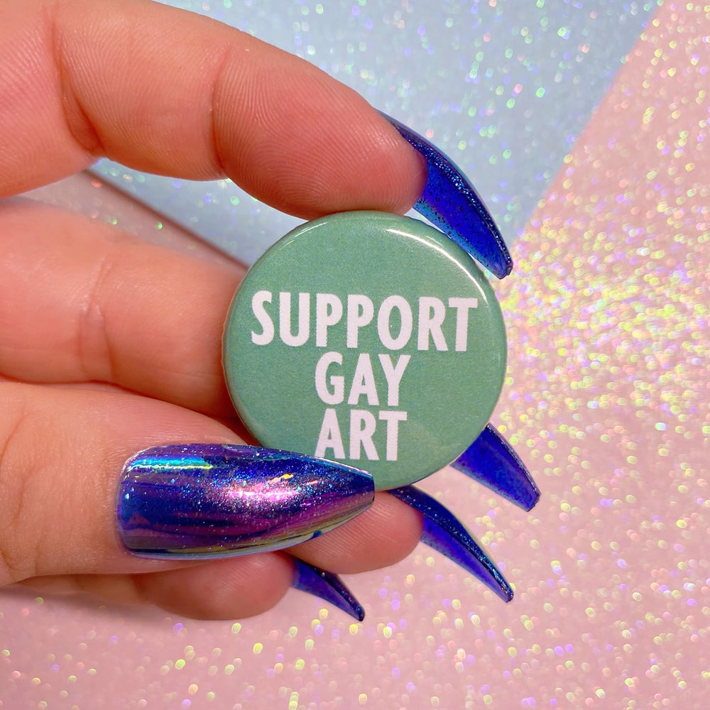 Image of Support Gay Art Button Badge