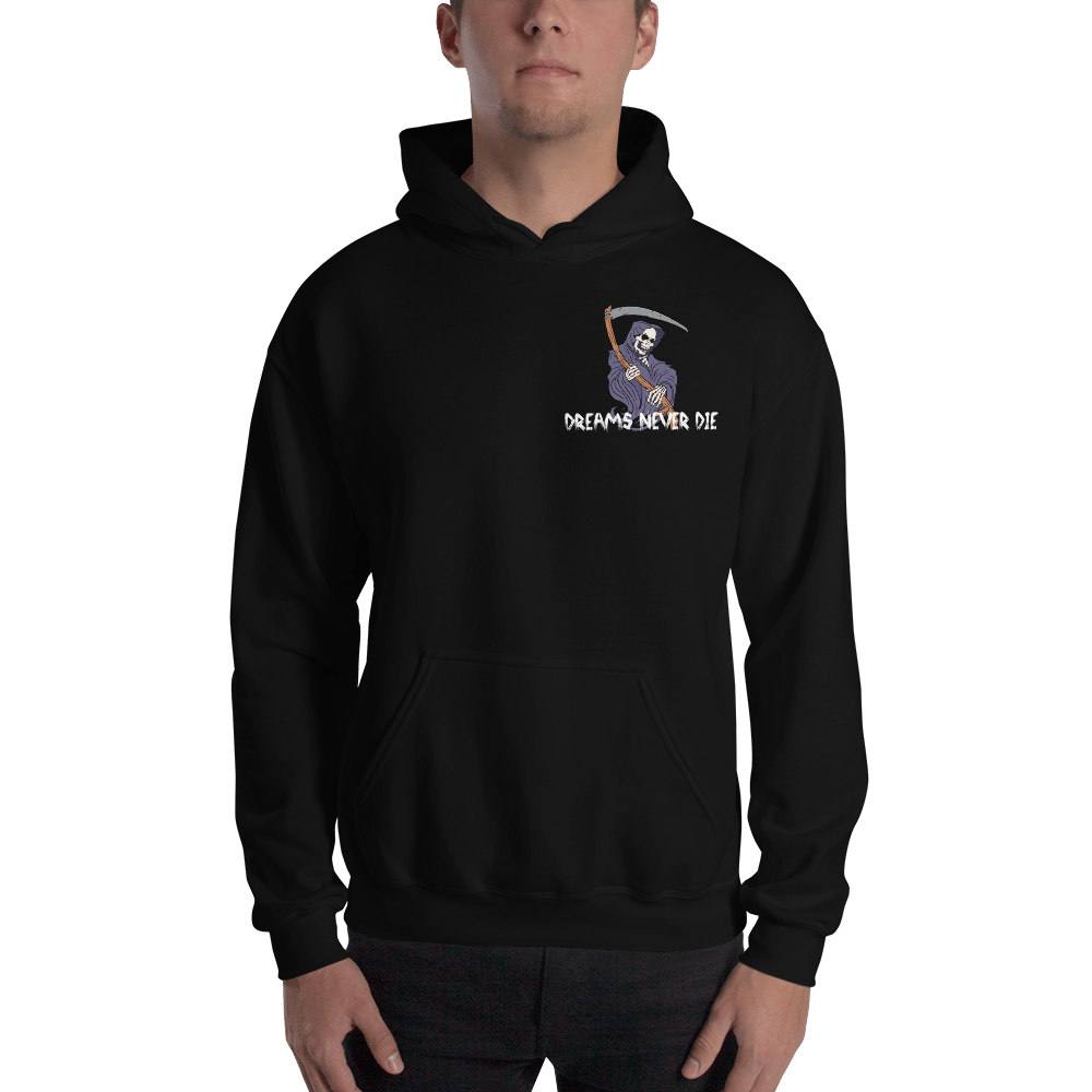 Image of Dreams Never Die Hoodie