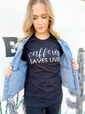 Image of Caffeine Saves Lives