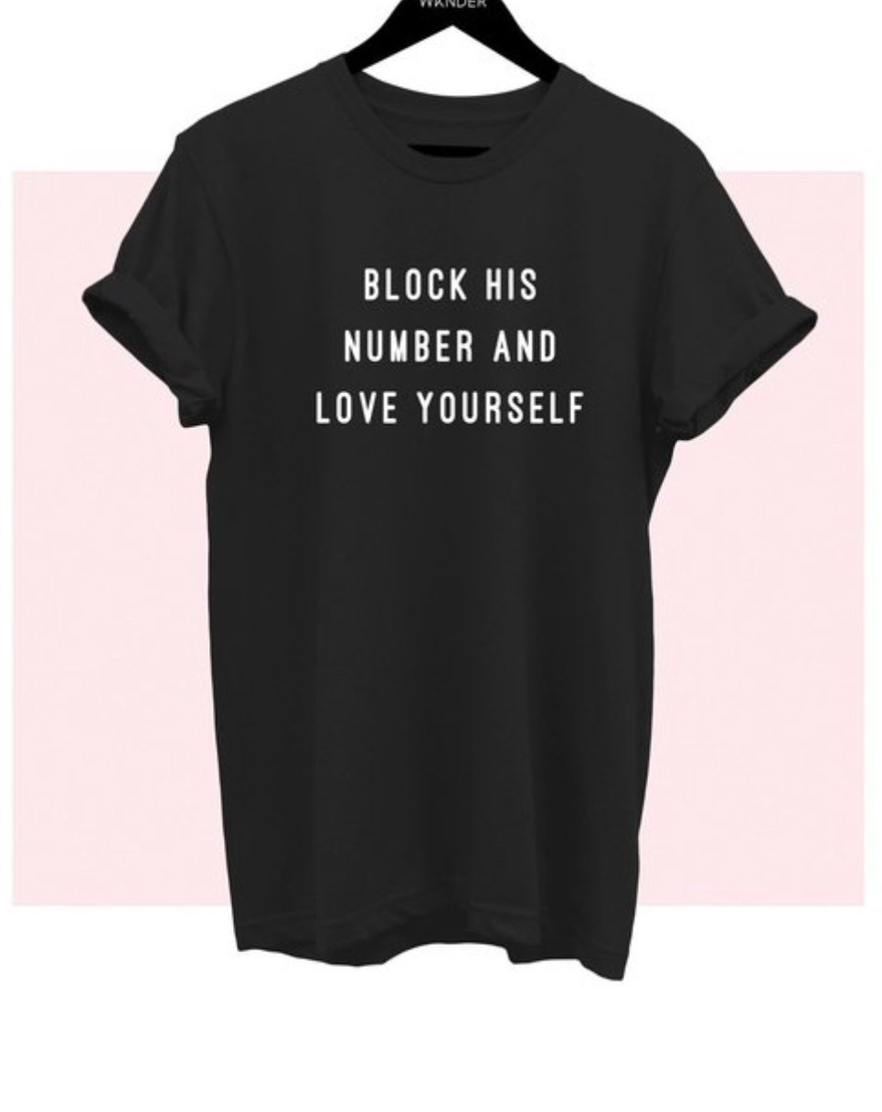 Image of Block His Number And Love Yourself 