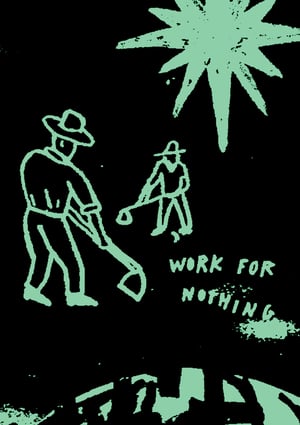 Image of Work for nothing - Alex Vieira