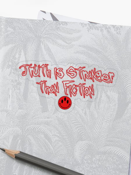 Image of Truth is Stranger Than Fiction - Sticker