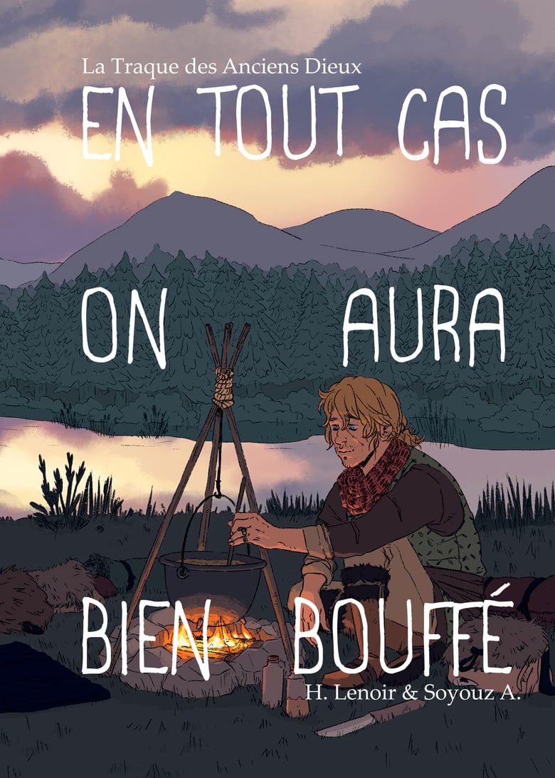 Image of "En tout cas, on aura bien bouffé" Artbook de La Traque des Anciens Dieux