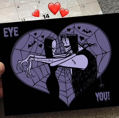 Image of EYE HEART YOU  FOREVER MY GHOUL - GREETING CARD