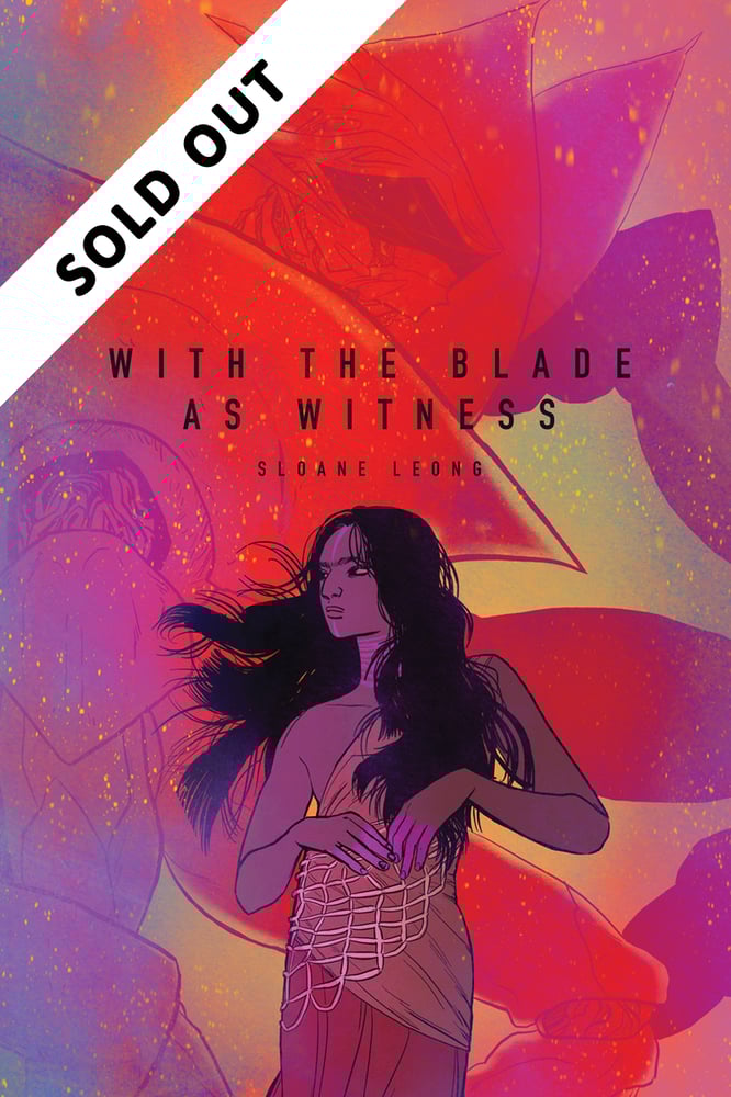 Image of With the Blade as Witness (Sloane Leong)
