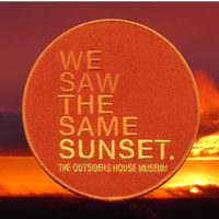 Image 1 of We Saw The Same Sunset Patch. 