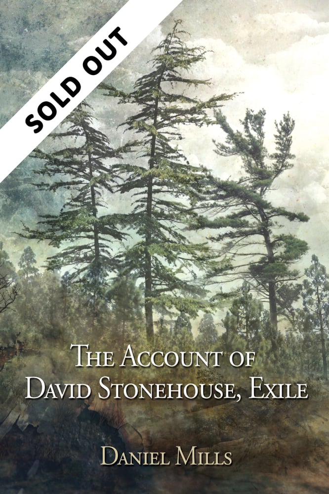 Image of The Account of David Stonehouse, Exile (Daniel Mills)