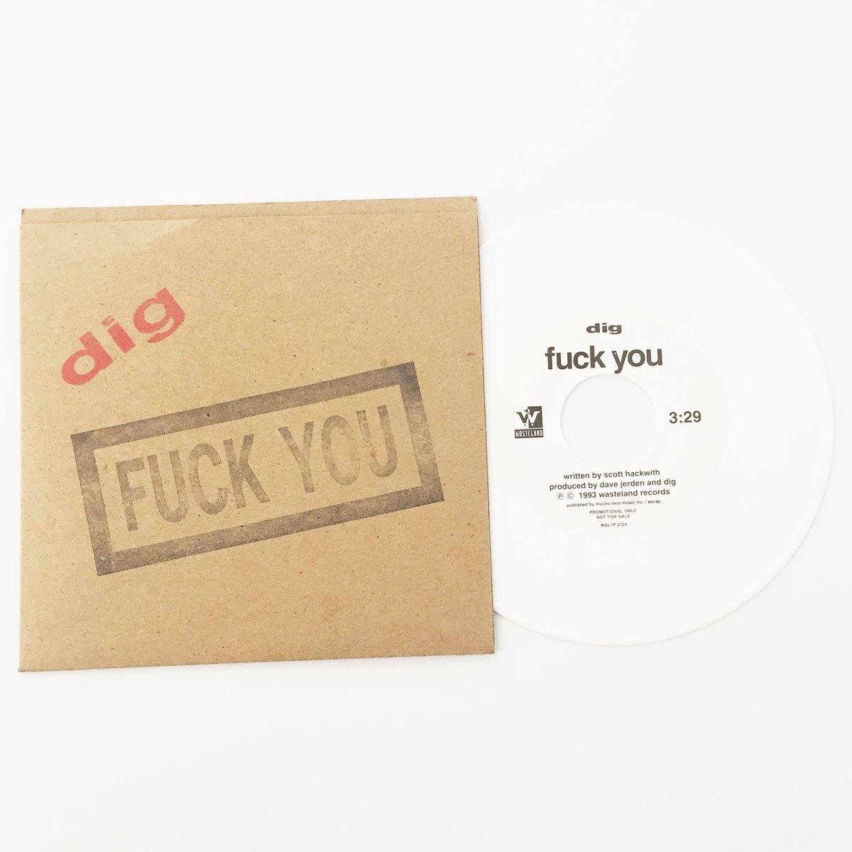 Image of official - dig - "fuck you" white vinyl 45 / original pressing