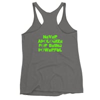 Image 4 of Never Apologize for Being Powerful - Tank