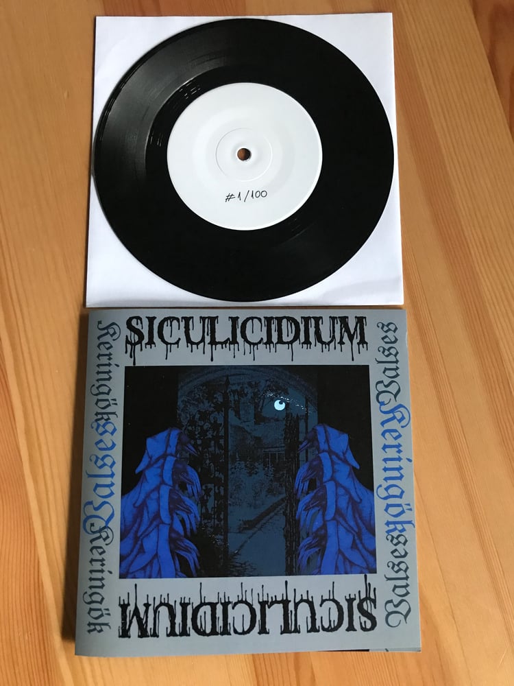Image of SICULICIDIUM - "Keringők / Valses" 7" Ep 2012