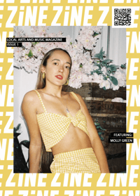 ZiNE - Issue 1, Featuring: Molly Green