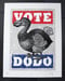 Image of VOTE DODO - COOL GREY EDITION