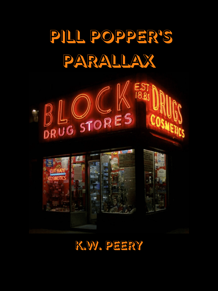 Image of Pill Popper's Parallax (Signed 1st Edition Copy)