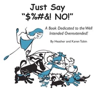 Just Say “$%#&!” NO! 