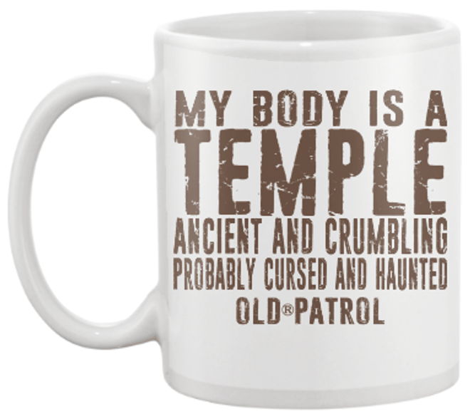 Image of MY BODY IS A TEMPLE ~ 15 oz. COFFEE CUP