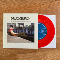 Image 1 of SV03 Drug Church "Party at Dead Man's b/w Selling Drugs From Your Mom's Condo" (Limited to 500)