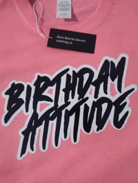 Image 3 of Birthday Attitude (black with white outline )