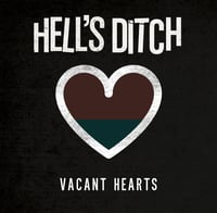 Image 1 of Hell's Ditch - Vacant Hearts / Hope Is Hope