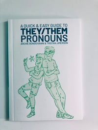 Image 1 of Quick And Easy Guide To They/Them Pronouns *SIGNED* 
