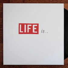 Image of “Life Is...” Compilation LP (LTD. 350)