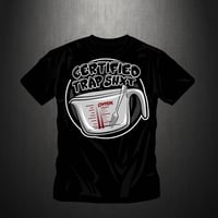 CERTIFIED TRAP SHXT TEE  (BLK)