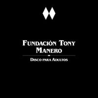 Fundacion Tony Manero "Disco para adultos" - Edición Limitada 100 unidades Vinilo Blanco