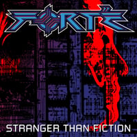 FORTE - Stranger Than Fiction (Deluxe Edition)