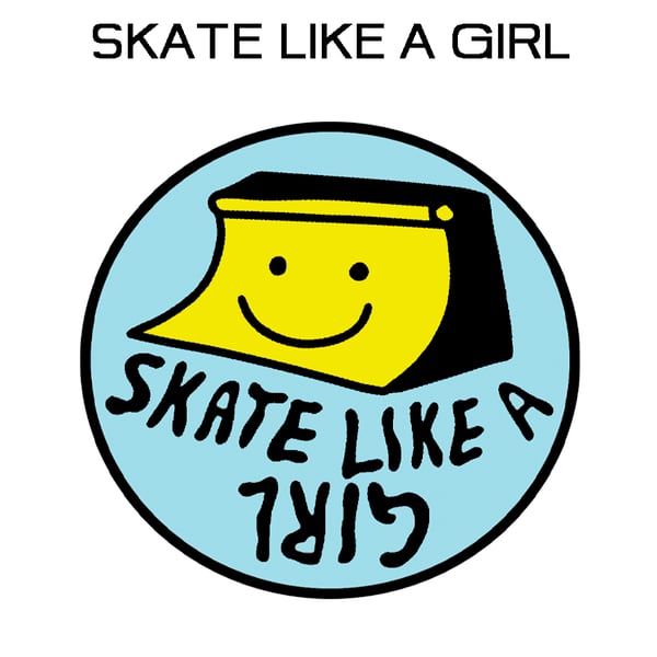 Image of Skate Like A Girl