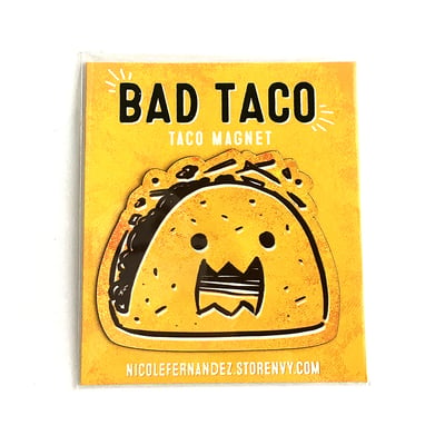 Image of Bad Taco Magnet