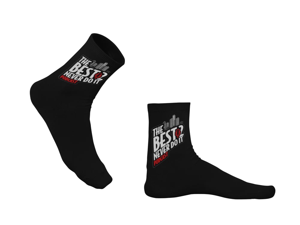 Image of The Best 2 Never Do It Socks 