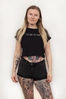 Image 2 of "FUCK.WHAT.THEY.THINK" | Crop Top | DIY | T-Shirt | black | bio | organic | feminism | ACAB | punk