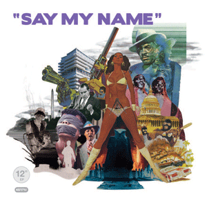 Image of Say My Name 12" EP