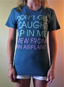 Image of "Dont Get Caught Up In Me" Lyric Forest T-Shirt  (Girls Tee)