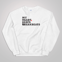 Image 4 of MY HEART BEATS BREAKBEATS sweatshirt